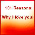 101 Reasons To Fall In Love!