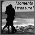 Moments I Treasure!
