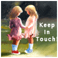 Keep In Touch My Friend!