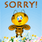 Sorry For Making You Feel Bad!