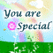 You Are Special To Me!