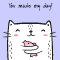 You Made My Day!