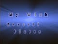 My Wish by Rascal Flatts (with lyrics)