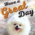 Cute Have A Great Day Ecard.