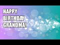 HAPPY BIRTHDAY GRANDMA! birthday cards