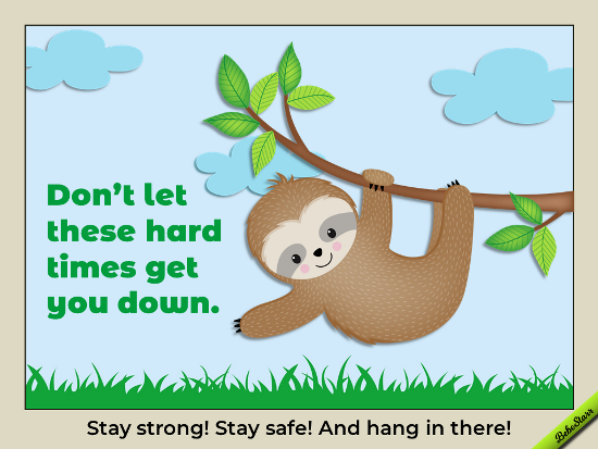 Hang In There.